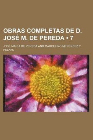 Cover of Obras Completas de D. Jose M. de Pereda (7)