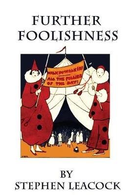 Book cover for Further Foolishness by Stephen Leacock