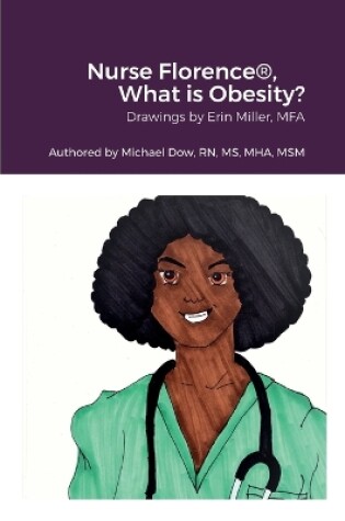 Cover of Nurse Florence(R), What is Obesity?