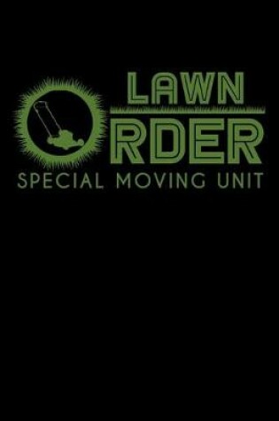 Cover of Lawn Order Special Moving Unit