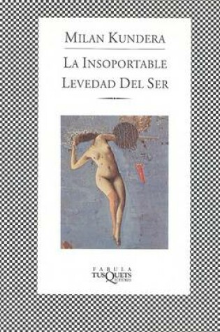 Cover of La Insoportable Levedad del Ser