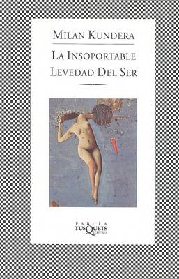 Book cover for La Insoportable Levedad del Ser