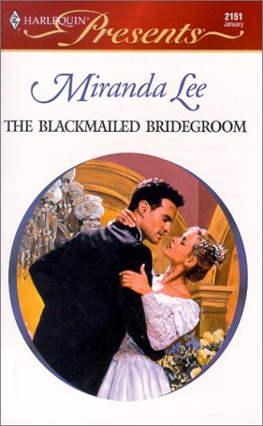 Book cover for Blackmailed Bridegroom (Latin Lovers)