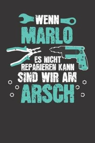 Cover of Wenn MARLO es nicht reparieren kann