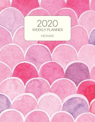 Cover of 2020 Weekly Planner Mermaid