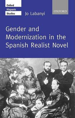 Cover of Gender and Modernization in the Spanish Realist Novel