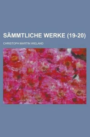 Cover of Sammtliche Werke (19-20)