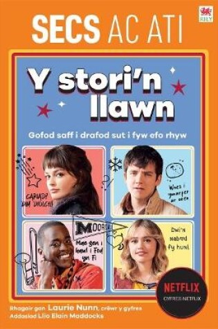 Cover of Secs ac Ati - Y Stori'n Llawn