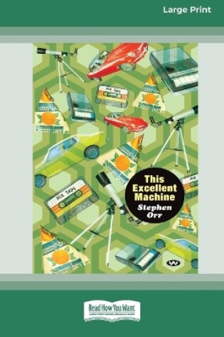 Cover of This Excellent Machine [Large Print 16pt]