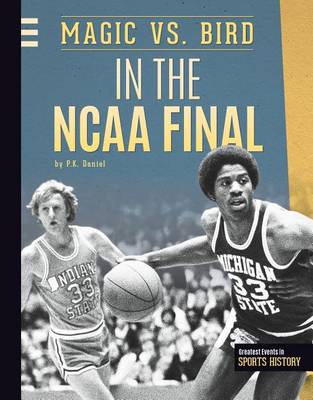 Cover of Magic vs. Bird in the NCAA Final