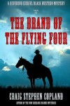 Book cover for The Brand of the Flying Four - Large Print