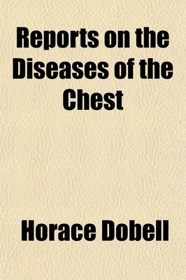 Book cover for Reports on the Diseases of the Chest Volume 2