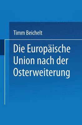 Book cover for Die Europaische Union Nach der Osterweiterung