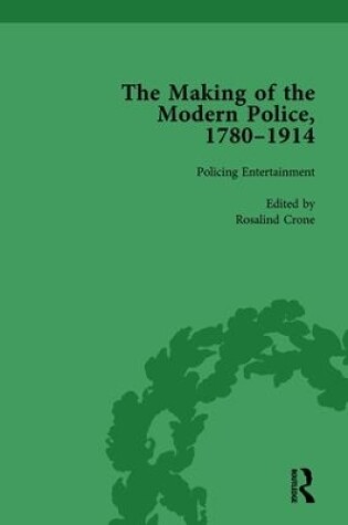 Cover of The Making of the Modern Police, 1780-1914, Part II vol 4