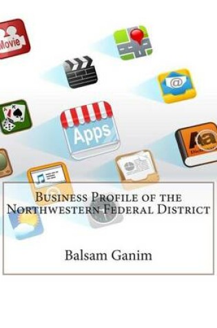 Cover of Business Profile of the Northwestern Federal District