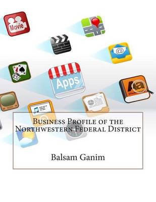 Book cover for Business Profile of the Northwestern Federal District