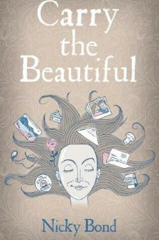 Cover of Carry the Beautiful