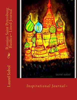 Book cover for Russian Saint Petersburg Basilica Lined Journal