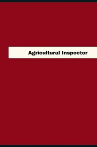 Cover of Agricultural Inspector Log