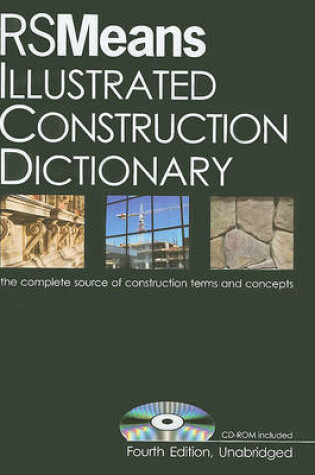 Cover of Means Illustrated Construction Dictionary, Fourth Edition, Unabridged (CD-ROM Included)