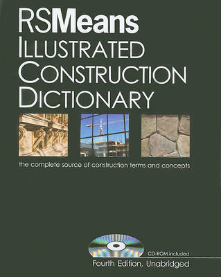 Cover of Means Illustrated Construction Dictionary, Fourth Edition, Unabridged (CD-ROM Included)