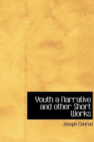 Cover of Youth a Narrative and Other Short Works