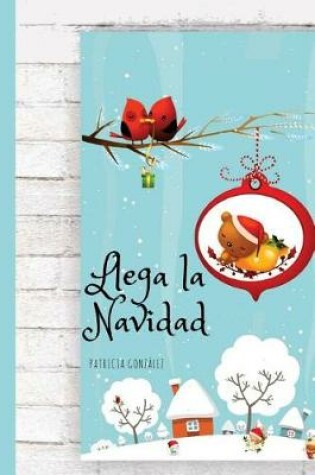 Cover of Llega la Navidad - Segunda Edición