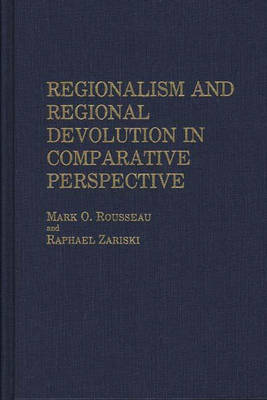 Book cover for Regionalism and Regional Devolution in Comparative Perspective.