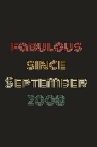 Cover of Fabulous Since September 2008