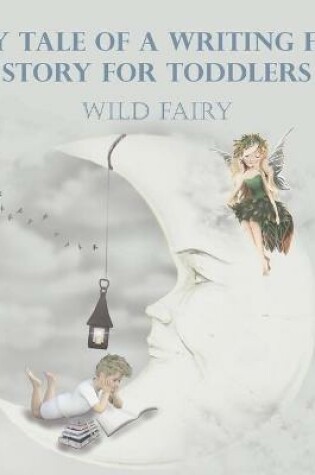 Cover of Fairy Tale Of A Writing Fairy