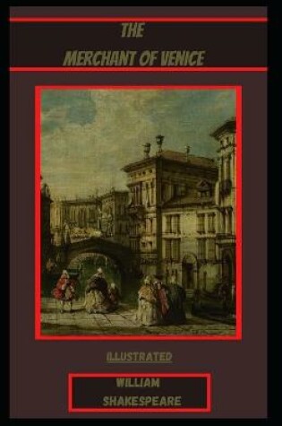Cover of The Merchant of Venice Illustrated Edition