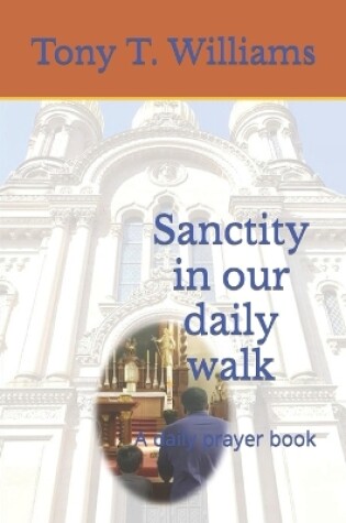 Cover of Sanctity in our daily walk