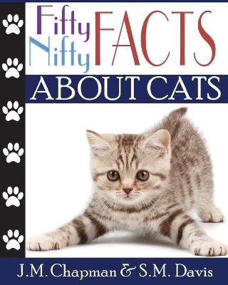 Cover of Fifty Nifty Facts About Cats