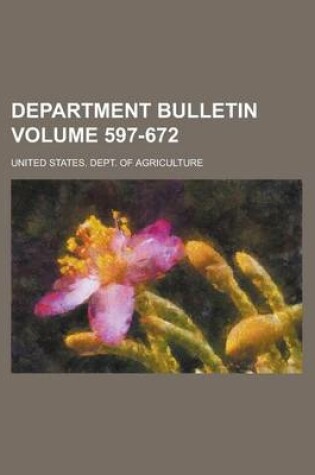 Cover of Department Bulletin Volume 597-672