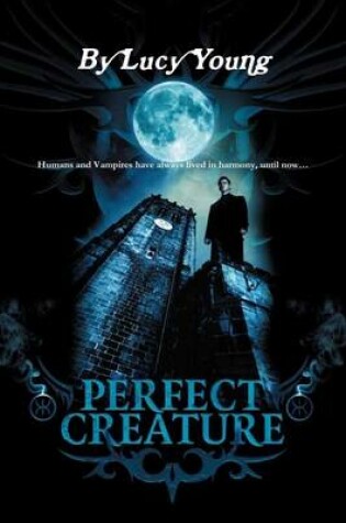 Cover of Perfect Creature