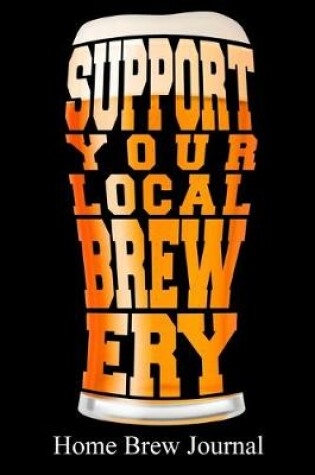 Cover of Support Your Local Brewery