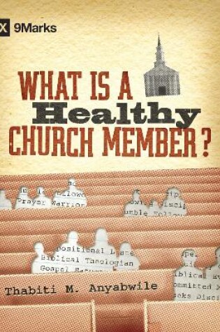 Cover of What Is a Healthy Church Member?