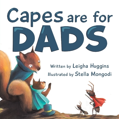 Book cover for Capes are for Dads