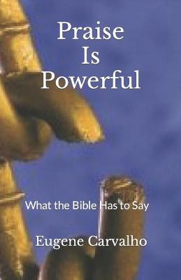 Book cover for Praise Is Powerful