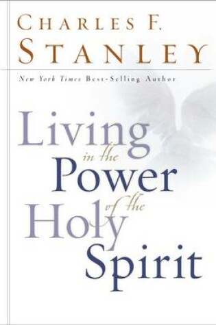 Cover of Living in the Power of the Holy Spirit