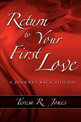 Book cover for Return to Your First Love