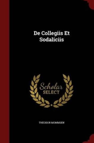 Cover of de Collegiis Et Sodaliciis