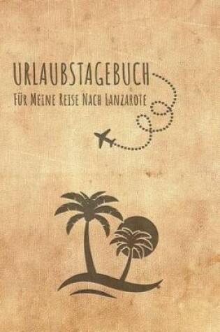 Cover of Urlaubstagebuch Lanzarote