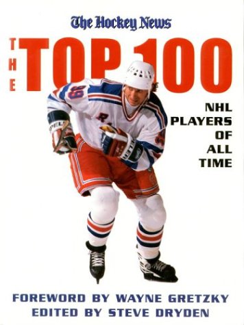 Book cover for The Top 100 NHL Players of All-Time