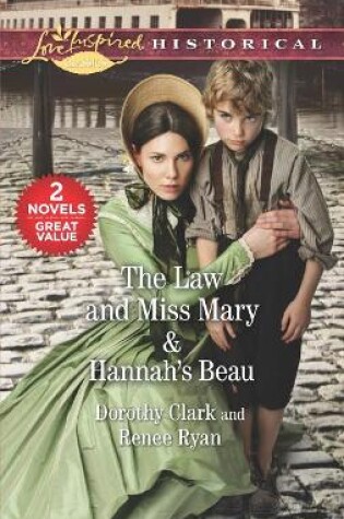 Cover of The Law and Miss Mary & Hannah's Beau