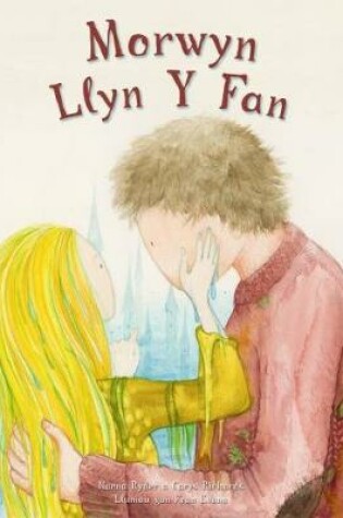 Cover of Morwyn Llyn y Fan - Llyfr Mawr yn Cynnwys CD