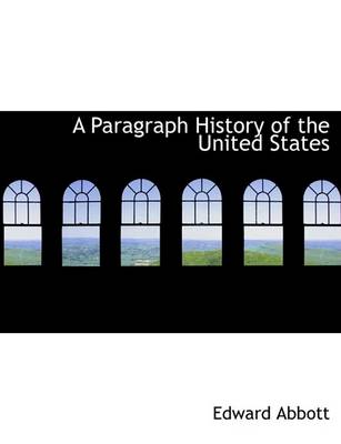 Book cover for A Paragraph History of the United States