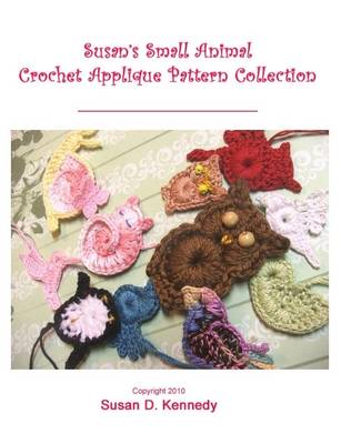 Book cover for Susan's Small Animal Crochet Collection