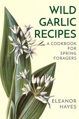 Book cover for Wild Garlic Recipes