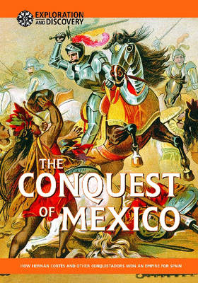 Book cover for The Conquest of Mexico